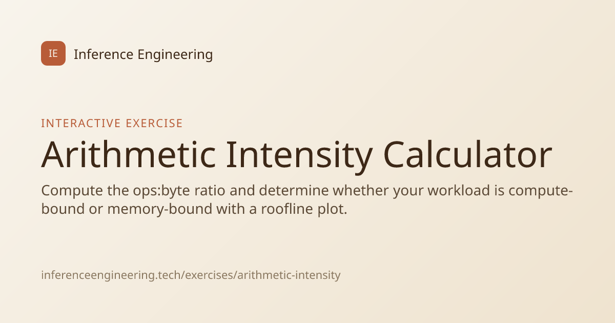 Arithmetic Intensity Calculator | Inference Engineering