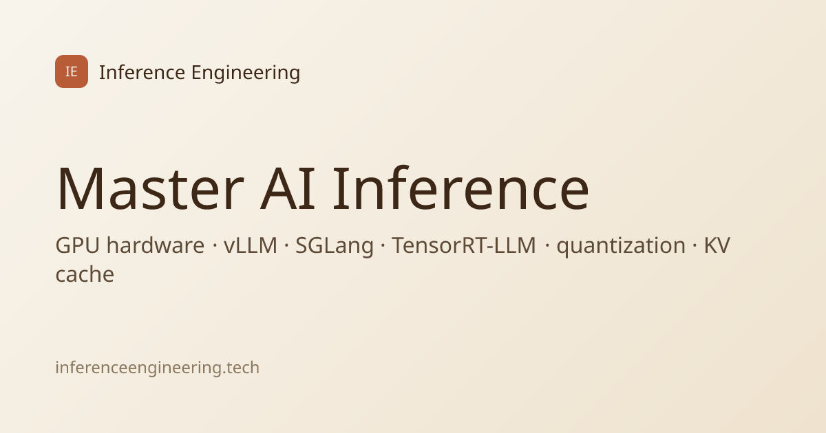 Inference Engineering — Interactive Guide to AI Inference